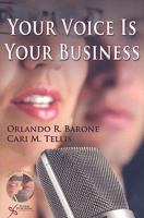 Your Voice Is Your Business [With DVD] 1597561975 Book Cover