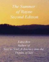 The Summer of Rayne, Second Edition 0978944801 Book Cover
