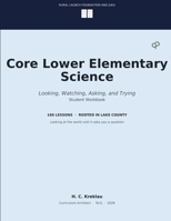 Core Lower Elementary Science: Looking, Watching, Asking, and Trying B0HDM9K51Z Book Cover