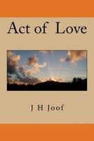 Act of Love 1542691583 Book Cover