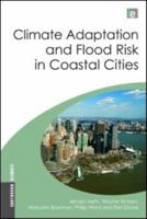 Climate Adaptation and Flood Risk in Coastal Cities 1849713464 Book Cover