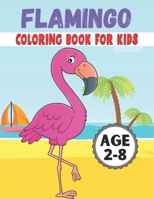 Flamingo Coloring Book For Kids: Amazing Flamingo Designs B09244ZF3D Book Cover