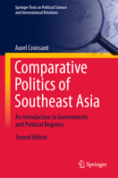 Comparative Politics of Southeast Asia: An Introduction to Governments and Political Regimes 3031051130 Book Cover