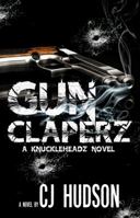 Gunclaperz 0692619232 Book Cover