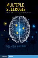 Multiple Sclerosis: A Practical Manual for Hospital and Outpatient Care 1108820751 Book Cover