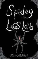 Spidey Legs Lana 0982107560 Book Cover