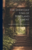 The Everyday Uses of Portland Cement 1021647861 Book Cover