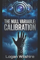 The Null Variable: Calibration B0GGGHSQQ3 Book Cover