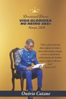 VIDA GLORIOSA NO REINO 365+: Devocional Diário, Edição de Março, 2026 (March Edition, 2026) (Portuguese Edition) B0GLG7DP8X Book Cover