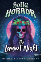 Holly Horror: The Longest Night #2 0593523555 Book Cover