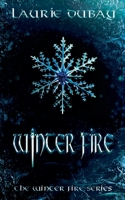 Winter Fire (The Winter Fire) B0GYTVBDF6 Book Cover