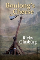 Boulong's Cheese 1684337712 Book Cover