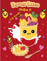 Kawaii Süße Leckereien Ausmalbuch: Süßes Dessert, Cupcake, Donut, Süßigkeiten, Eiscreme, Schokolade, Lebensmittel, Früchte Einfache Malvorlagen für ... Kinder und erwachsene Frauen 8794234558 Book Cover