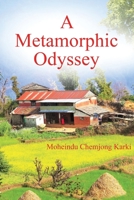 A Metamorphic Odyssey 1977226450 Book Cover