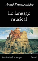 Le Langage musical (French Edition) 221302992X Book Cover