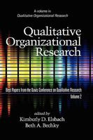 Qualitative Organizational Research, Best Papers from the Davis Conference on Qualitative Research, Volume 2 1607522292 Book Cover