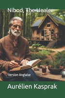 Nibod, The Healer: Version Anglaise B0DYY6ZYR9 Book Cover