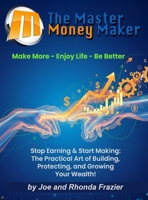 The Master Money Maker 1969659327 Book Cover