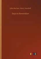 Days to Remember: The British Empire in the Great War 9354598293 Book Cover