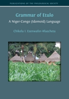 Grammar of Etulo: A Niger-Congo (Idomoid) Language 1805115979 Book Cover