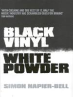 Black Vinyl, White Powder 0091880920 Book Cover