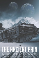 The Ancient Pain: The Eden Chronicles - Book Six B0DQQ42FJ4 Book Cover
