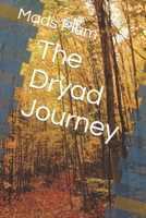 The dryad journey B0CRL4FFRH Book Cover