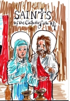 Saints of the Catholic Faith #4 1034801325 Book Cover