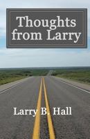 Thoughts from Larry 1937671135 Book Cover