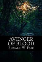 Avengers of Blood: Wayne Downing Series Book 1 151516456X Book Cover
