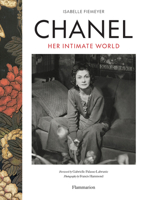 Chanel: Her Intimate World 2080482440 Book Cover