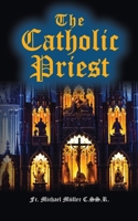 The Catholic Priest 1962639150 Book Cover