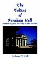 The Taking of Farnham Hall: Searching for Reality in the 1960s. 1410751511 Book Cover