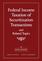 Federal Income Taxation of Securitization Transactions and Related Topics 0918255112 Book Cover