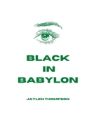 Black in Babylon B08ZBMR2KL Book Cover