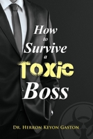 How to Survive a Toxic Boss B0CMRV98JN Book Cover