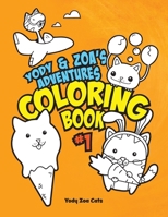 Yody & Zoa's Adventures Coloring Book #1 (Yody & Zoa's Adventures - Coloring Books) 1775137708 Book Cover