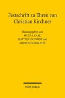 Festschrift Zu Ehren Von Christian Kirchner: Recht Im Okonomischen Kontext 316153123X Book Cover
