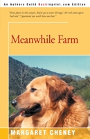 Meanwhile Farm 0595185479 Book Cover
