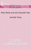 Miss White and the Seventh Heir 1335135170 Book Cover