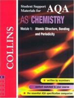 AQA (A) Chemistry: Atomic Structure, Bonding and Periodicity (Collins Student Support Materials) 0003277011 Book Cover