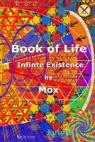 Book of Life: Infinite Existence B0BLYBDF8T Book Cover
