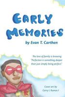 Early Memories 069292650X Book Cover