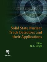 Solid State Nuclear Track Detectors and their Applications 8184872593 Book Cover