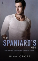The Spaniard's Kiss 1943336687 Book Cover