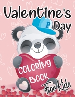 Valentine's Day Coloring Book for Kids: Fun and Easy Happy Valentine Day Coloring Book with Hearts, Cute Animals and More, I Love You Coloring Pages for Kids, Toddlers and Preschool B08SGZL9K9 Book Cover