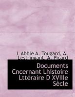 Documents Cncernant Lhistoire Ltt�raire D Xviiie S�cle 1010153706 Book Cover