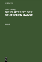 Die Bl�tezeit der deutschen Hanse 3111062341 Book Cover