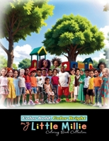 Color Bold, Color Bright(TM)?: my Little Millie Coloring Book Collection (Little Millie Children's Book Collection) B0DYKGRQD3 Book Cover