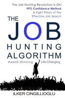 The Job Hunting Algorithm: 99% Confidence Method and 8 Pillars of the Effective Job Search 1726063690 Book Cover